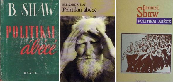 Újra-felfedezés recenzió gyanánt: Bernard Shaw Politikai ábécéjéről –  Infovilág