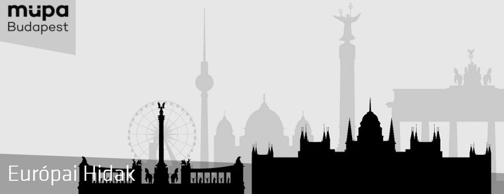 Európai Hidak: gazdag kulturális fesztivál a Müpa-ban németekkel