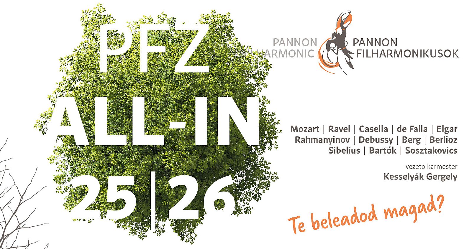 Zenei élményálom: Pannon-bérlettel a MÜPÁ-ban