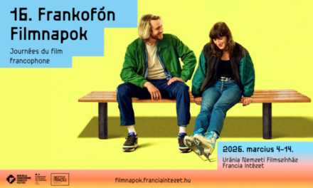 A francia filmek szerelmeseit díjnyertes filmek várják a 16. Frankofón Filmnapokon